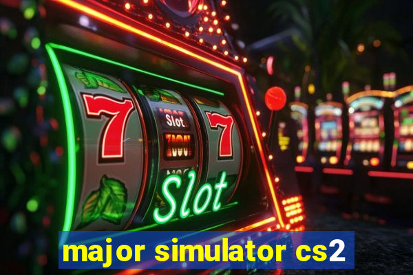 major simulator cs2